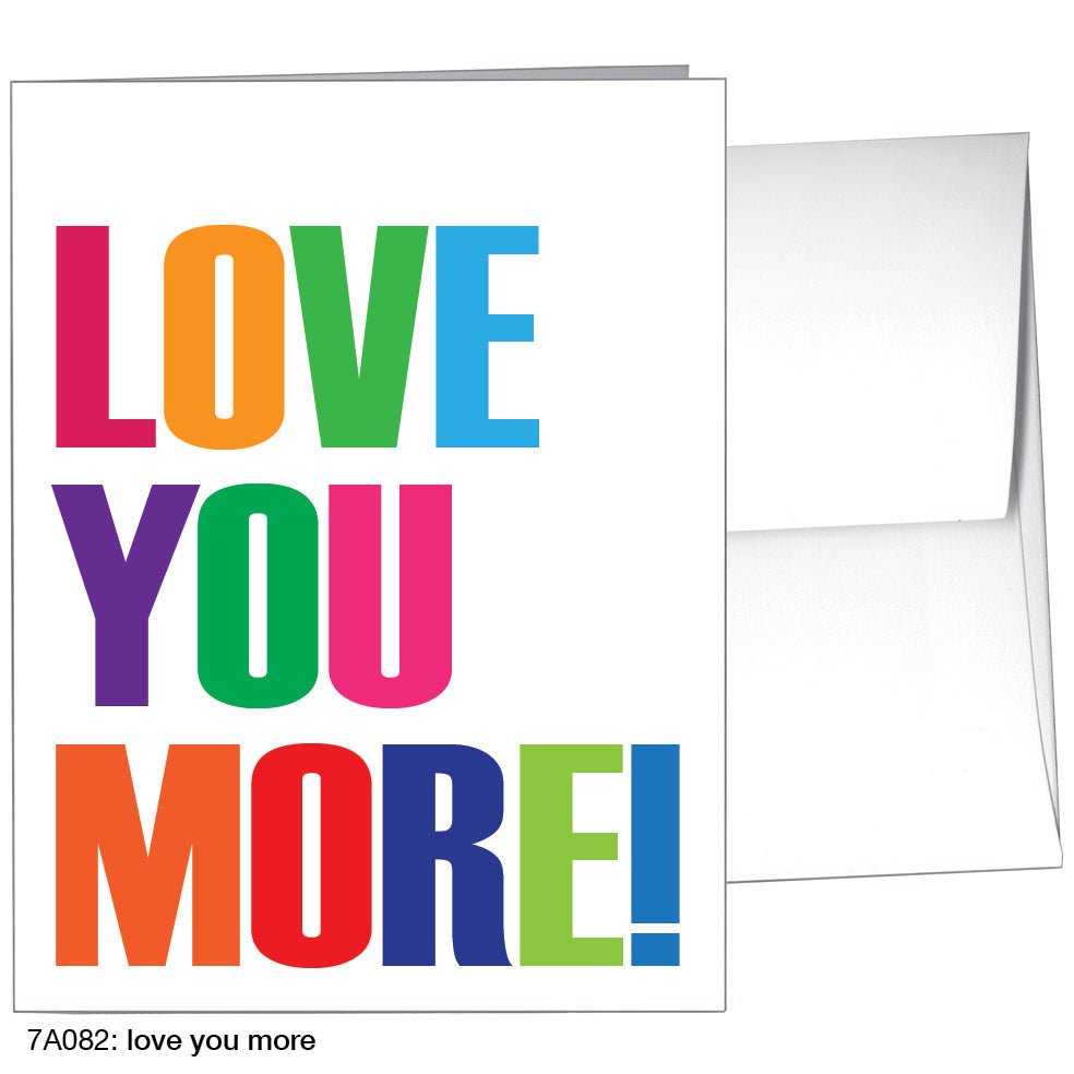 Love You More, Greeting Card (8282A)