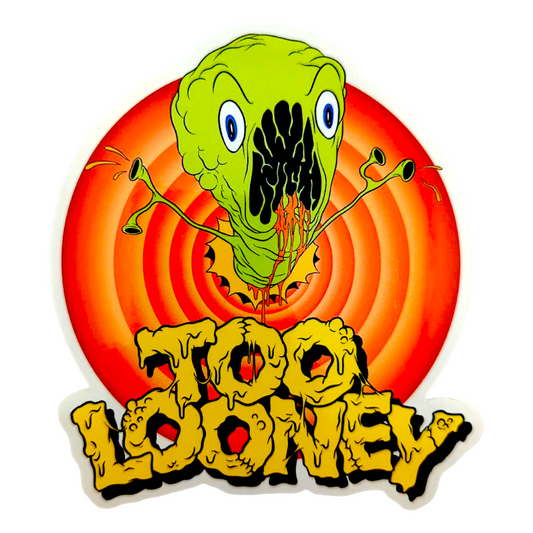 Alex Pardee Too Looney Sticker