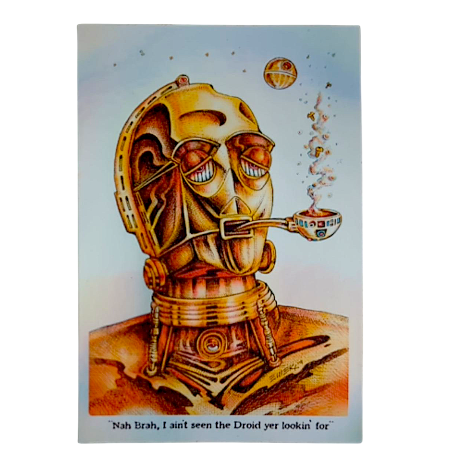 Emek Nah Brah, I ain't seen the Droid yet lookin' for Holographic Sticker - Arte House